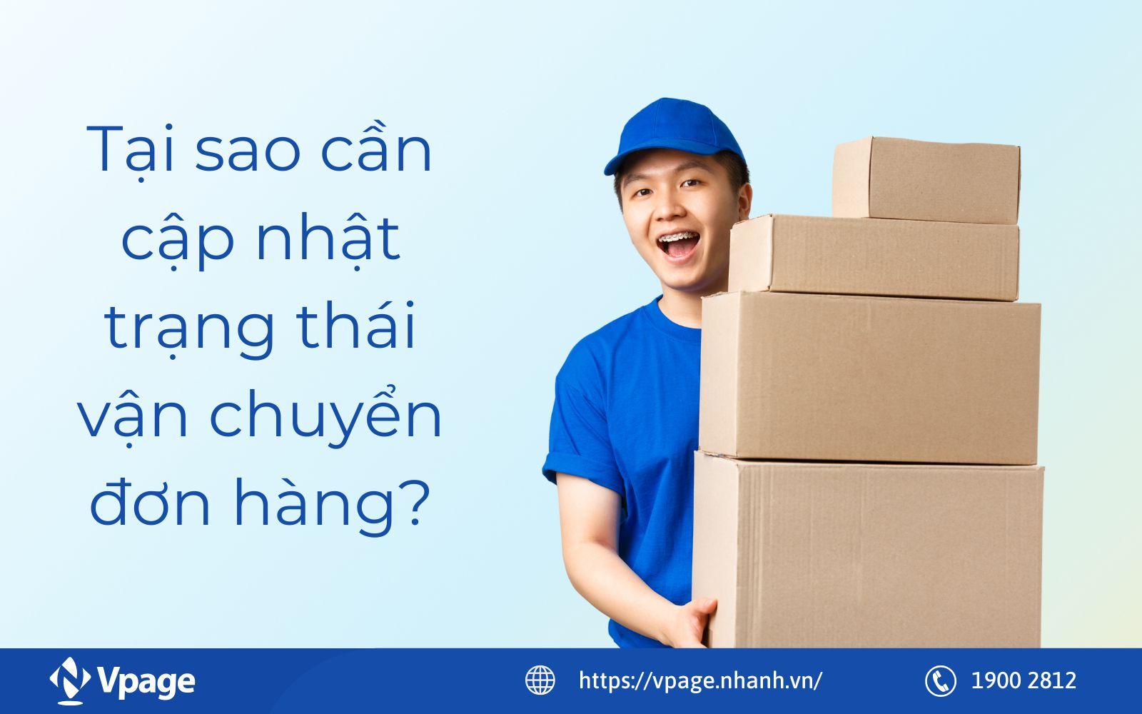 Tại sao cần cập nhật trạng thái vận chuyển đơn hàng?